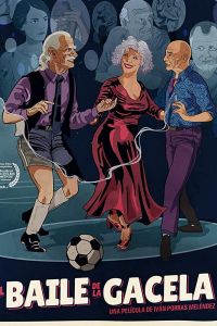 El Baile de la Gacela (2018)